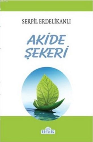 Akide Şekeri - Kitapiks.com