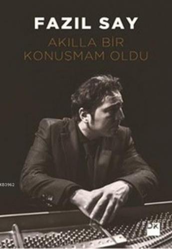 Akılla Bir Konuşmam Oldu - Kitapiks.com
