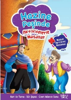 Aktivitelerle Masallar; Hazine Peşinde - Kitapiks.com