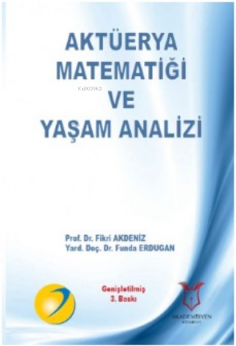 Aktüerya Matematiği ve Yaşam Analizi