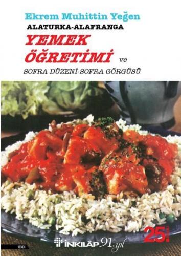 Alaturka - Alafranga Yemek Öğretimi ve Sofra Düzeni - Sofra Görgüsü - 1