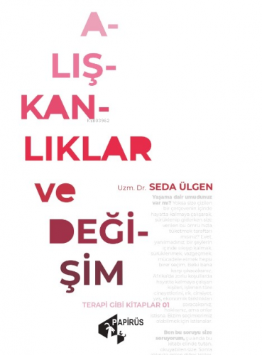 Alışkanlıklar ve Değişim - Kitapiks.com