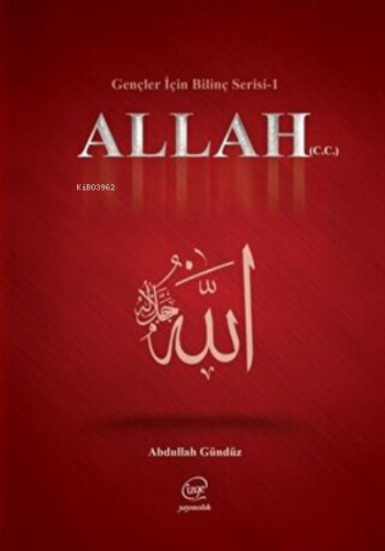 Allah (Gençler İçin Bilinç Serisi-1) - Kitapiks.com