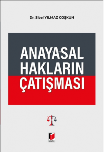 Anayasal Hakların Çatışması - Kitapiks.com