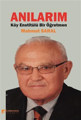 Anılarım Köy Enstitülü Bir Öğretmen - Kitapiks.com