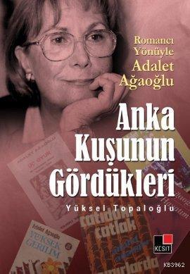 Anka Kuşunun Gördükleri - Kitapiks.com