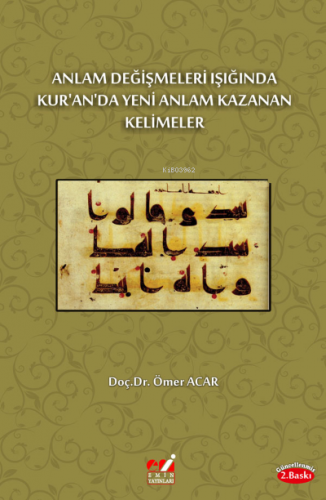 Anlam Değişmeleri Işığında Kur'an'da Yeni Anlam Kazanan Kelimeler - Ki