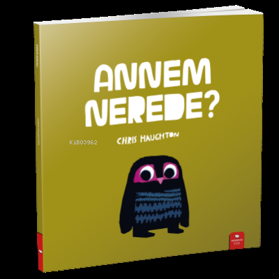 Annem Nerede - Kitapiks.com
