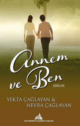 Annem ve Ben