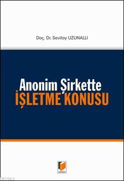 Anonim Şirkette İşletme Konusu - Kitapiks.com
