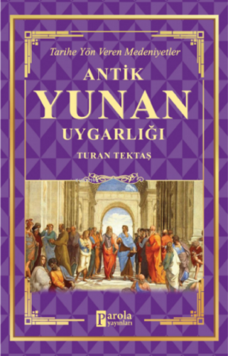 Antik Yunan Uygarlığı - Kitapiks.com