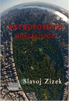 Antroposen'e Hoşgeldiniz; Tin Kemiktir Serisi 4. Kitap