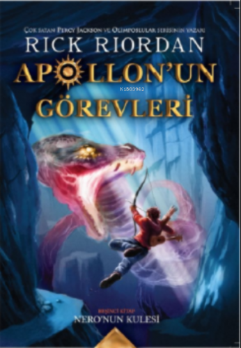 Apollon'nun Görevleri 5;Nero'nun Kulesi - Kitapiks.com
