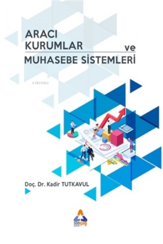 Aracı Kurumlar ve Muhasebe Sistemleri - Kitapiks.com