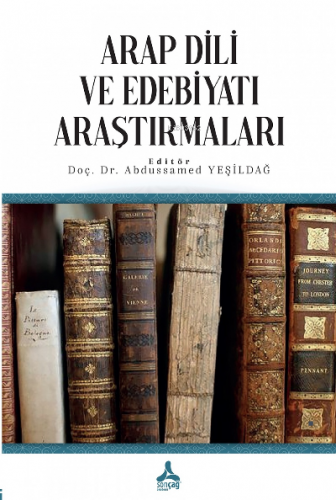 Arap Dili ve Edebiyatı Araştırmaları - Kitapiks.com