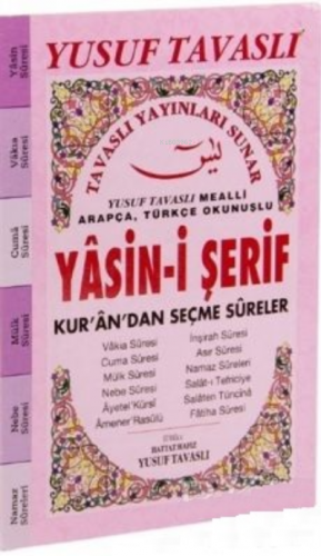 Arapça-Türkçe Okunuşlu Yasin-i Şerif Kur'an'dan Seçme Sureler