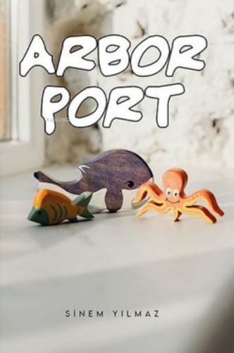 Arbor Port - Kitapiks.com