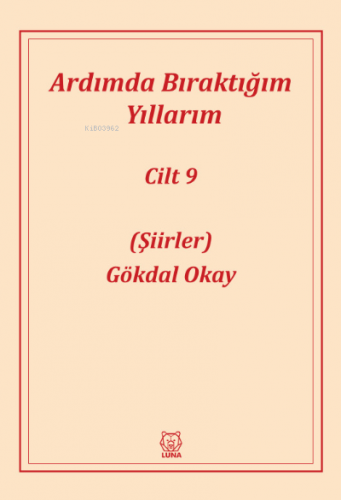 Ardımda Bıraktığım Yıllarım 9