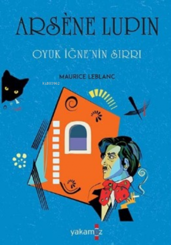 Arsene Lupin;Oyun İğnenin Sırrı - Kitapiks.com