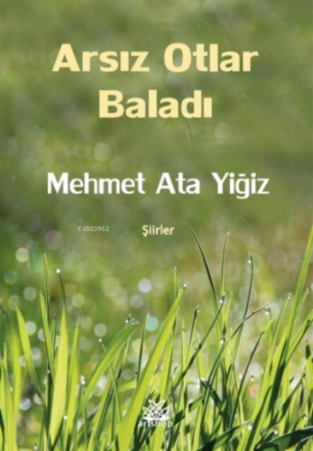 Arsız Otlar Baladı - Kitapiks.com