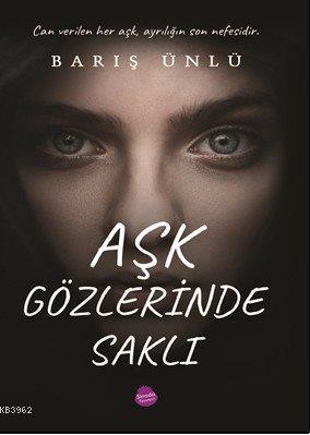 Aşk Gözlerinde Saklı