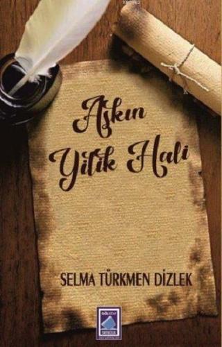 Aşkın Yitik Hali - Kitapiks.com