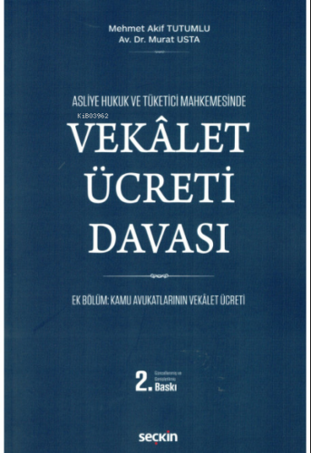 Asliye Hukuk ve Tüketici Mahkemesinde Vekalet Ücreti Davası - Kitapiks
