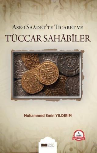 Asrı Saadette Ticaret ve Tüccar Sahabiler