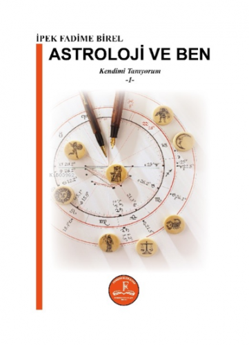 Astroloji ve Ben ;Kendimi Tanıyorum -1-