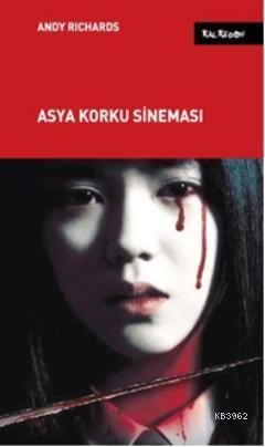 Asya Korku Sineması - Kitapiks.com