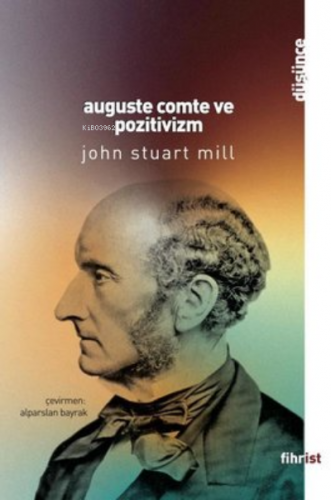 Auguste Comte ve Pozitivizm - Kitapiks.com