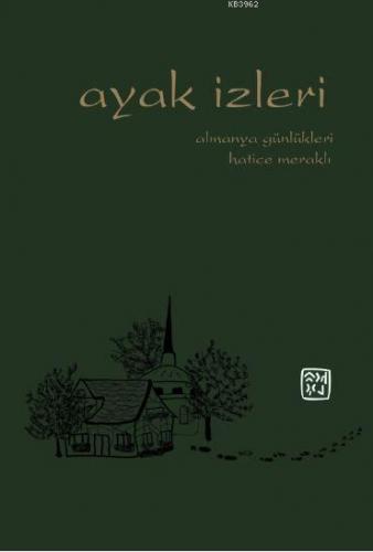 Ayak İzleri; Almanya Günlükleri - Kitapiks.com