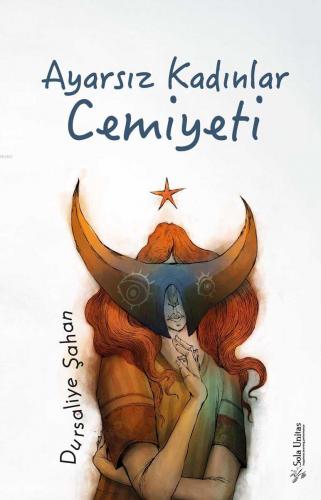 Ayarsız Kadınlar Cemiyeti - Kitapiks.com