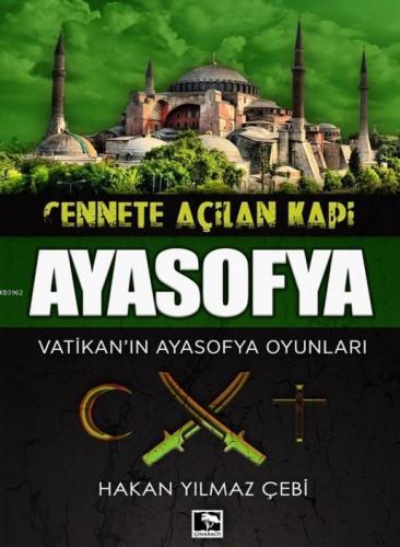 Ayasofya; Vatikan'ın Ayasofya Oyunları - Kitapiks.com