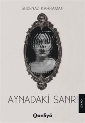 Aynadaki Sanrı - Kitapiks.com