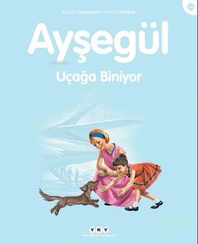 Ayşegül Uçağa Biniyor - Kitapiks.com