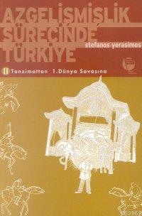 Azgelişmişlik Sürecinde Türkiye 2 - Kitapiks.com