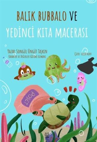 Balık Bubbalo ve Yedinci Kıta Macerası