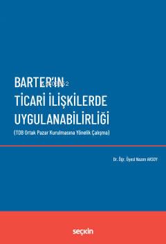 Barter'ın Ticari İlişkilerde Uygulanabilirliği - Kitapiks.com