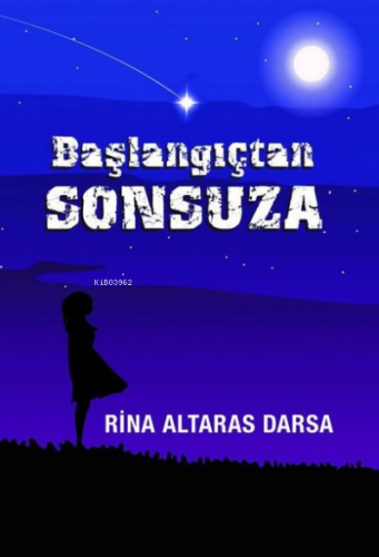 Başlangıçtan Sonsuza - Kitapiks.com