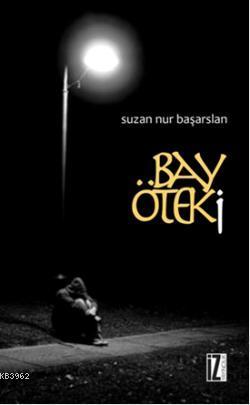 Bay Öteki - Kitapiks.com