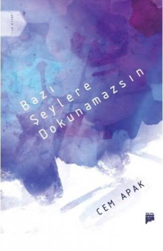 Bazı Şeylere Dokunamazsın