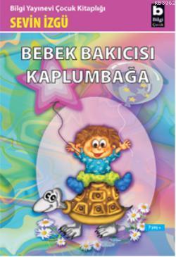 Bebek Bakıcısı Kaplumbağa - Kitapiks.com