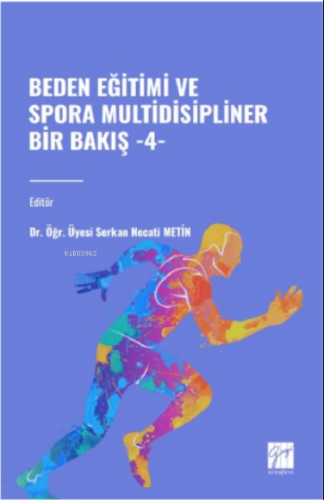 Beden Eğitimi Ve Spora Multidisipliner Bir Bakış - 4 - Kitapiks.com