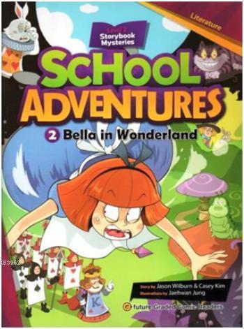 Bella in Wonderland +CD; School Adventures 2