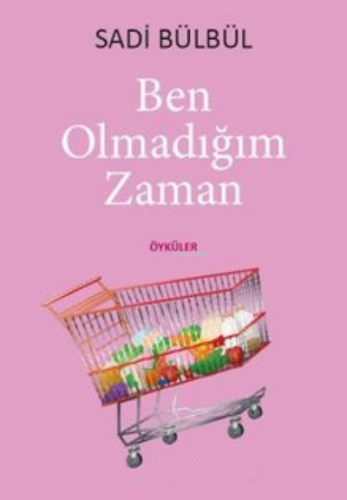 Ben Olmadığım Zaman