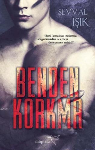 Benden Korkma - Kitapiks.com