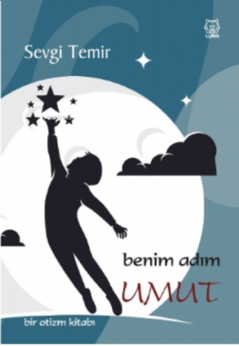 Benim Adım Umut Bir Otizm Kitabı