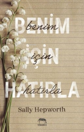 Benim İçin Hatırla - Kitapiks.com