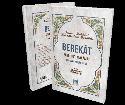 Berekat Zübdetül Makamat İmamı Rabbani Menakıbı